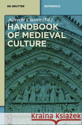 Set Handbook of Medieval Culture Albrecht Classen 9783110377606