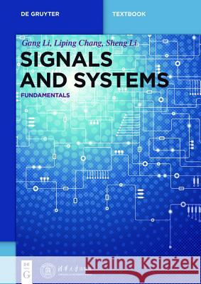 Signals and Systems: Fundamentals Li, Gang 9783110378115
