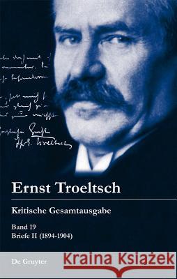 Briefe II (1894-1904) Friedrich Wilhelm Graf 9783110378870 Walter de Gruyter