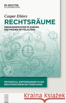Rechtsräume Ehlers, Caspar 9783110379716 De Gruyter Oldenbourg