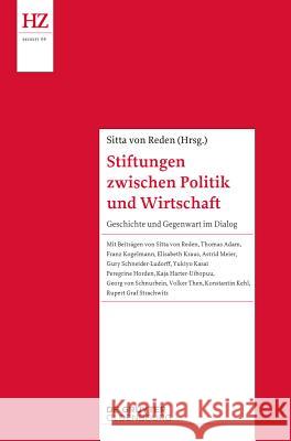 Stiftungen zwischen Politik und Wirtschaft  9783110399752 De Gruyter Oldenbourg