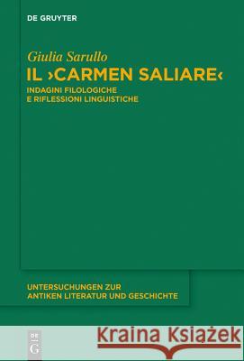 Il Carmen Saliare Sarullo, Giulia 9783110400441 De Gruyter