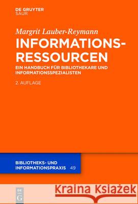 Informationsressourcen Lauber-Reymann, Margrit 9783110403480 K.G. Saur Verlag