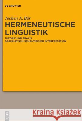 Hermeneutische Linguistik Bär, Jochen A. 9783110405118 Walter de Gruyter