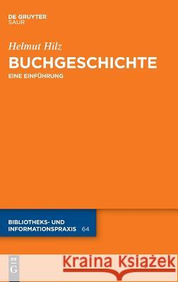 Buchgeschichte Hilz, Helmut 9783110405156 K.G. Saur Verlag