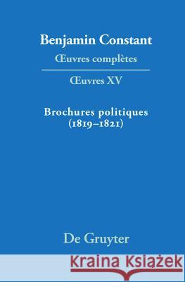 Brochures politiques (1819-1821)  9783110406276 De Gruyter Mouton