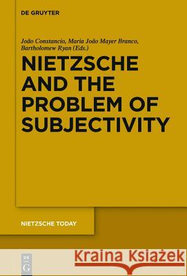 Nietzsche and the Problem of Subjectivity  9783110408126 De Gruyter