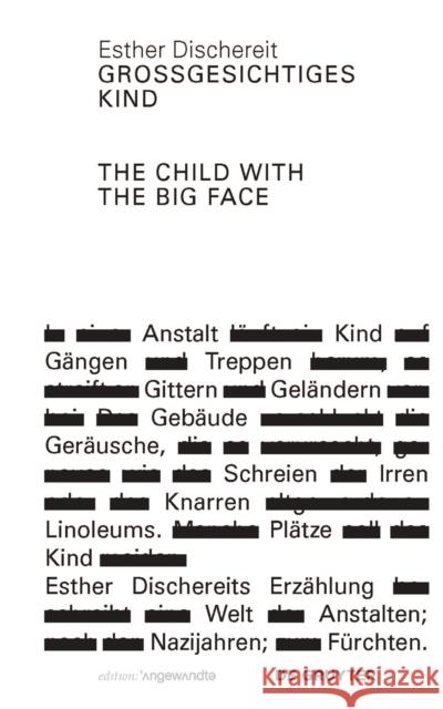 Großgesichtiges Kind. The Child With the Big Face : Deutsch-Englisch Dischereit, Esther 9783110414349