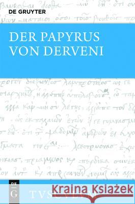 Der Papyrus von Derveni Mirjam E Kotwick 9783110414738 Walter de Gruyter