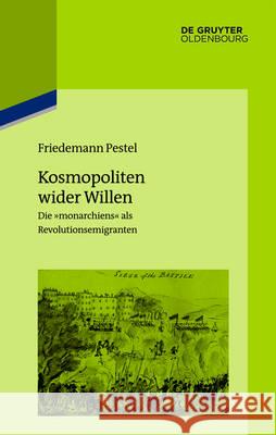 Kosmopoliten wider Willen Pestel, Friedemann 9783110415179