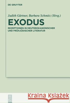 Exodus Gärtner, Judith 9783110417029 De Gruyter