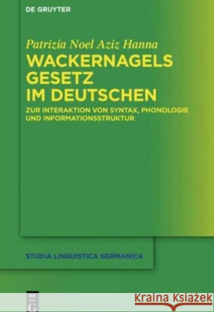 Wackernagels Gesetz im Deutschen Noel Aziz Hanna, Patrizia 9783110419603 De Gruyter Mouton