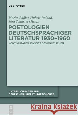 Poetologien deutschsprachiger Literatur 1930-1960 Baßler, Moritz 9783110419818