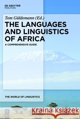 The Languages and Linguistics of Africa : New perspectives  9783110426069 De Gruyter Mouton