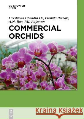 Commercial Orchids Lakshman Chandra De 9783110426380 Walter de Gruyter