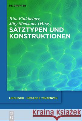 Satztypen Und Konstruktionen Finkbeiner, Rita 9783110427066