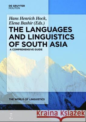 The Languages and Linguistics of South Asia : A Comprehensive Guide  9783110427158 De Gruyter Mouton