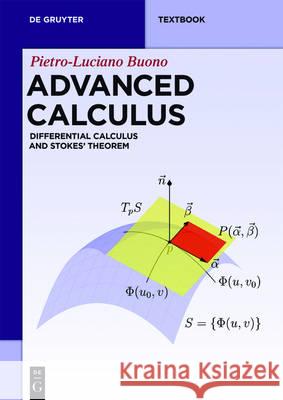 Advanced Calculus: Differential Calculus and Stokes' Theorem Buono, Pietro-Luciano 9783110438215 De Gruyter