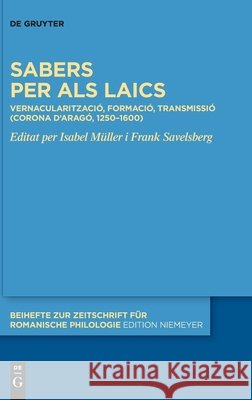 Sabers per als laics Isabel Muller, Frank Savelsberg 9783110438994 De Gruyter