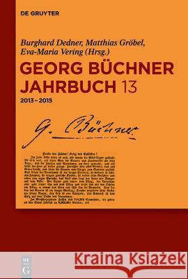 2013-2015 Burghard Dedner, Matthias Gröbel, Eva-Maria Vering 9783110439151 De Gruyter