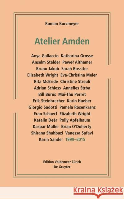 Atelier Amden : 1999 - 2015 Kurzmeyer, Roman 9783110440416