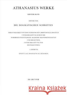 Epistulae Dogmaticae Minores Kyriakos Savvidis, Dietmar Wyrwa 9783110441352 De Gruyter