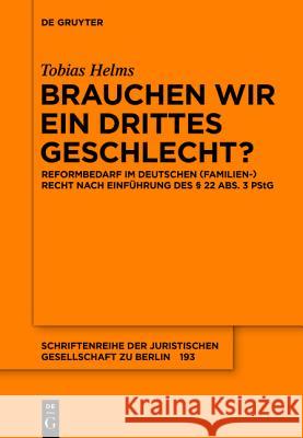 Brauchen wir ein drittes Geschlecht? Helms, Tobias 9783110441819