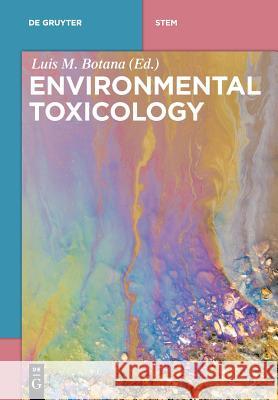 Environmental Toxicology Botana, Luis M. 9783110442038