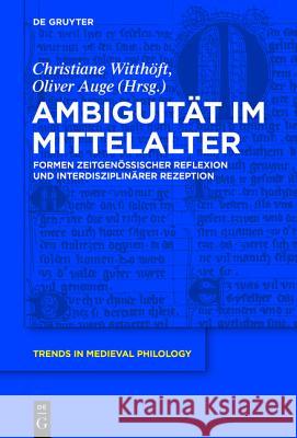 Ambiguität im Mittelalter Auge, Oliver 9783110442243 De Gruyter (JL)