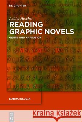 Reading Graphic Novels: Genre and Narration Hescher, Achim 9783110445237 De Gruyter