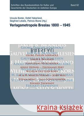 Verlagsmetropole Breslau 1800 - 1945  9783110459005 