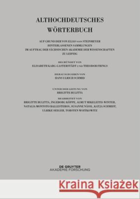 Band VII: O - R. 1. und 2. Lieferung (o bis ouga) Hans Ulrich Schmid 9783110460834 Walter de Gruyter