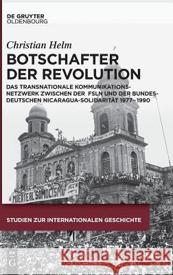 Botschafter der Revolution Helm, Christian 9783110461817 Walter de Gruyter