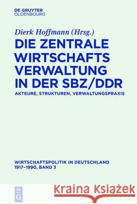 Wirtschaftspolitik in Deutschland 1917-1990 Abelshauser, Werner 9783110462814 de Gruyter Oldenbourg