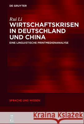 Wirtschaftskrisen in Deutschland und China Li, Rui 9783110465075 de Gruyter