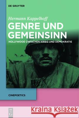 Genre und Gemeinsinn Kappelhoff, Hermann 9783110465228
