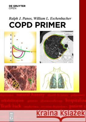 A Copd Primer Ralph Panos William Eschenbacher 9783110467994 de Gruyter Open