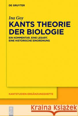 Kants Theorie der Biologie Goy, Ina 9783110471106 de Gruyter