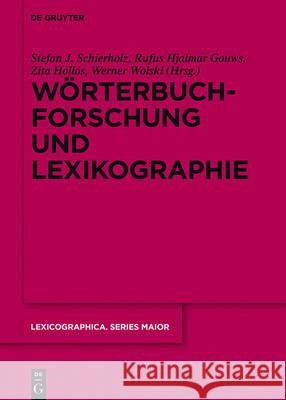 Wörterbuchforschung Und Lexikographie Schierholz, Stefan J. 9783110472196 de Gruyter Mouton