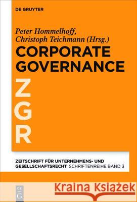 Corporate Governance im grenzüberschreitenden Konzern Peter Hommelhoff Christoph Teichmann 9783110472493