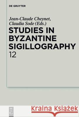 Studies in Byzantine Sigillography Studies in Byzantine Sigillography No Contributor 9783110474305 de Gruyter