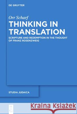 Thinking in Translation Scharf, Orr 9783110475166 De Gruyter (JL)