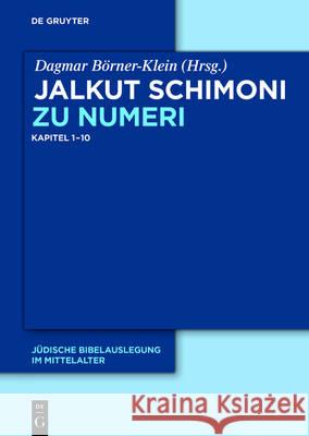 Jalkut Schimoni Zu Numeri: N.A. Borner-Klein, Dagmar 9783110479348 de Gruyter