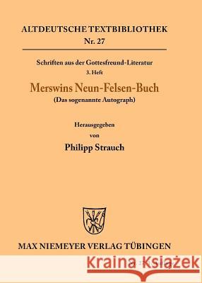 Schriften aus der Gottesfreund-Literatur Rulman Merswin, Philipp Strauch 9783110482744 de Gruyter
