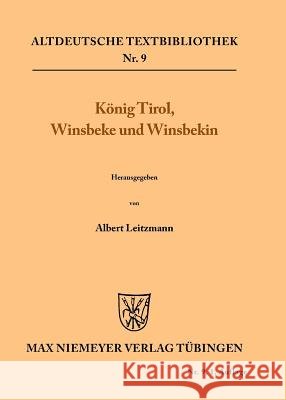 König Tirol, Winsbeke und Winsbekin  9783110482751 De Gruyter