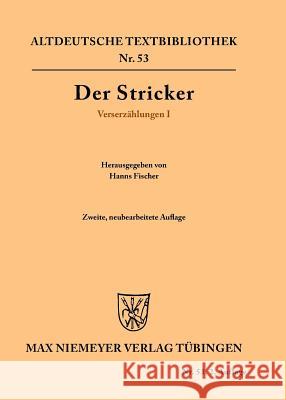 Verserzählungen I Der Stricker, Hanns Fischer 9783110483369