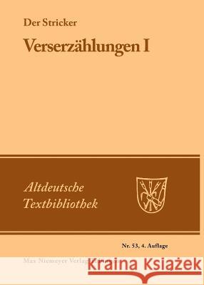 Verserzählungen I Der Stricker, Hanns Fischer, Johannes Janota 9783110483673