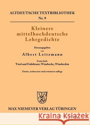 Kleinere mittelhochdeutsche Lehrgedichte Albert Leitzmann 9783110484120 de Gruyter