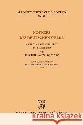 Notkers des Deutschen Werke Sehrt, Edward H. 9783110484243 de Gruyter