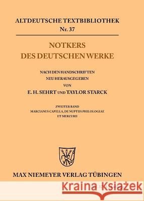 Notkers des Deutschen Werke Edward H Sehrt, Taylor Starck 9783110484304 de Gruyter